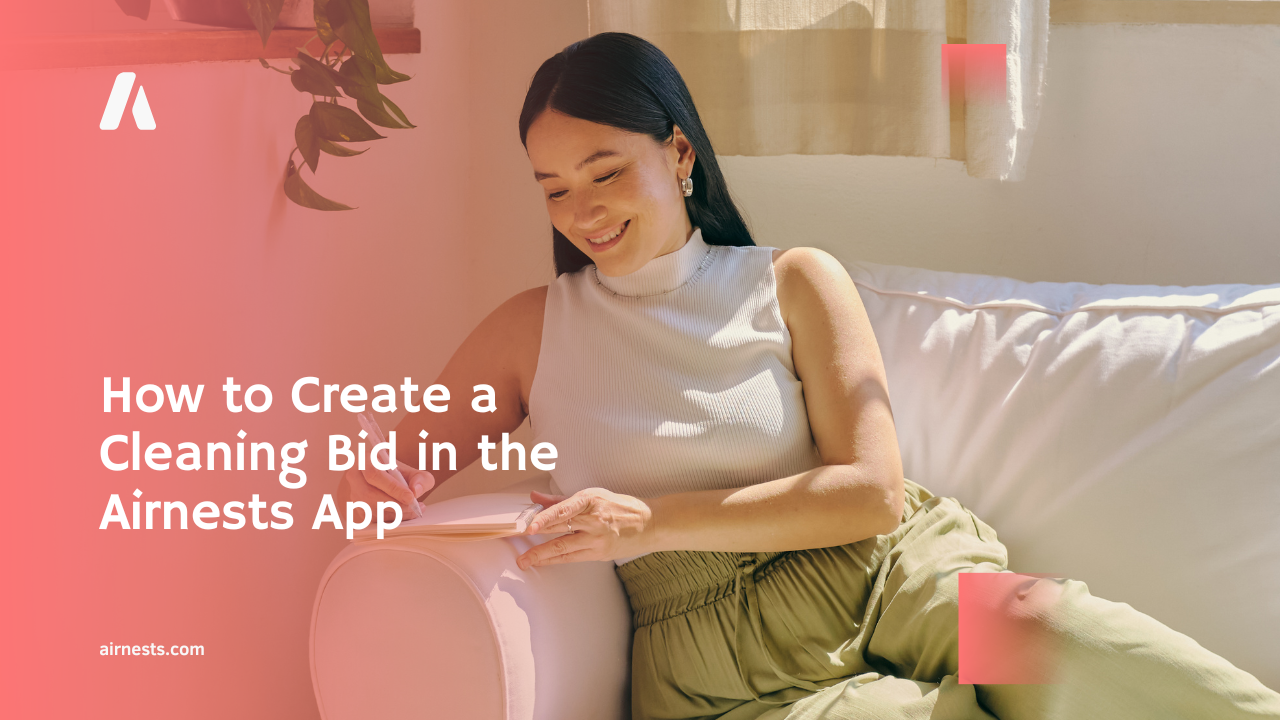 How to Create a Cleaning Bid in the Airnests App