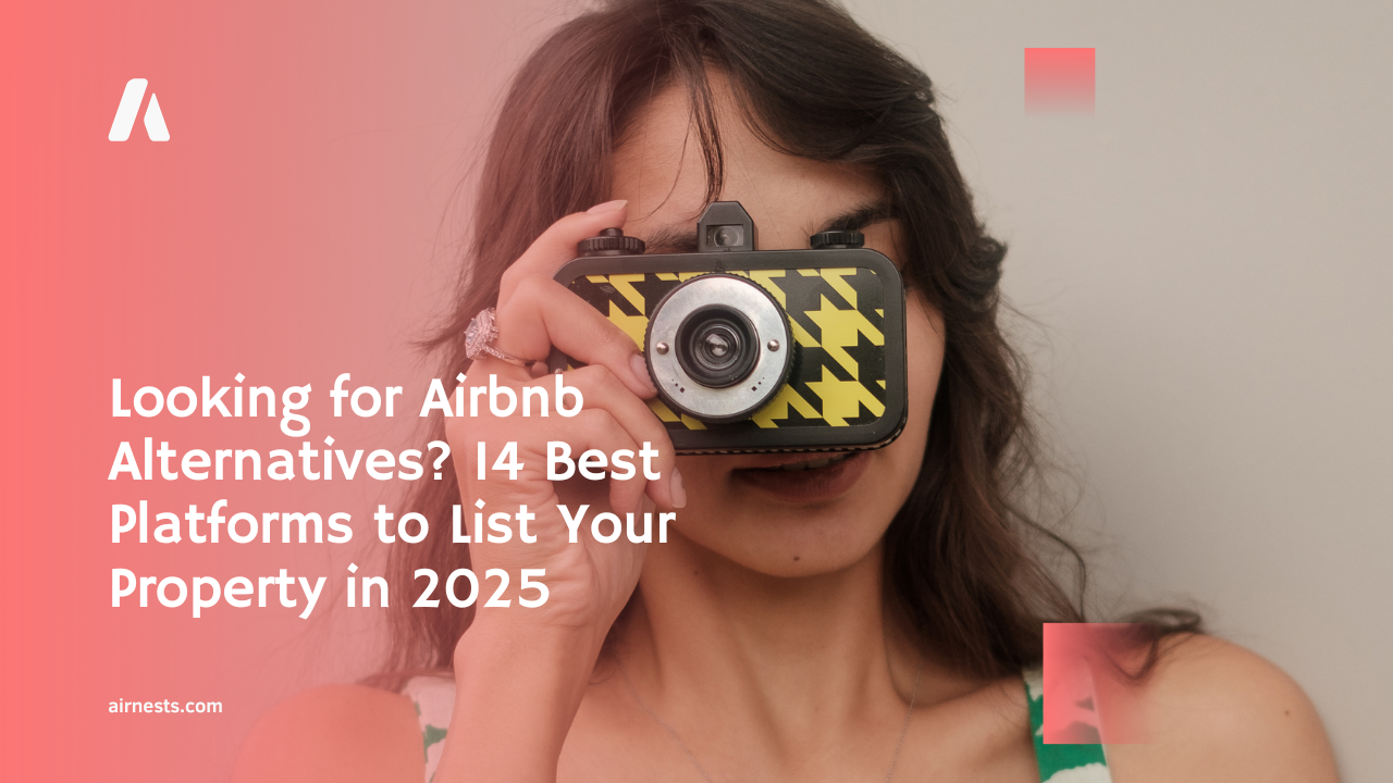 Looking for Airbnb Alternatives? 14 Best Platforms to List Your Property in 2025