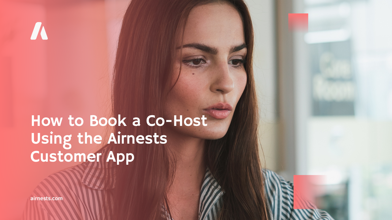 How to Book a Co-Host Using the Airnests Customer App